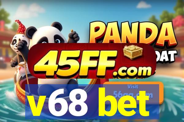 v68 bet